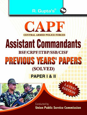 RGupta Ramesh CAPF Assistant Commandants: Previous Years' Papers (Solved) (Paper-I & II) English Medium